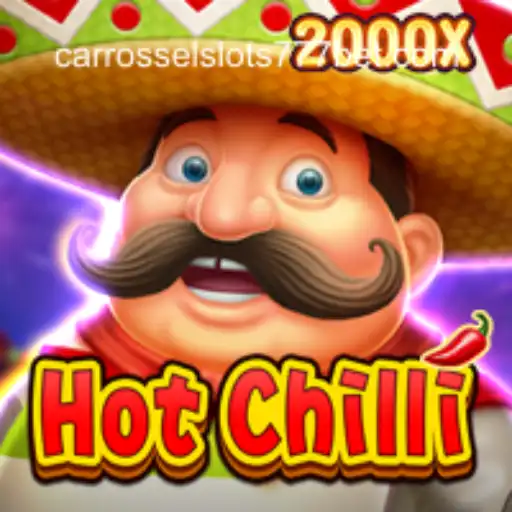 Discover the Thrills of HotChilli at CarrosselSlots777: A Trusted Online Casino Experience