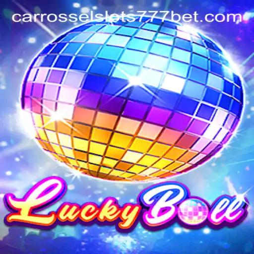 Discover the Thrilling World of LuckyBall in CarrosselSlots777 Cassino Online Confiável