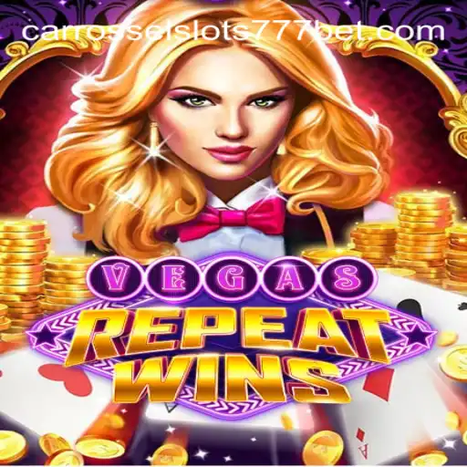 Exploring VegasRepeatWins: A New Era of Online Casino Gaming with CarrosselSlots777