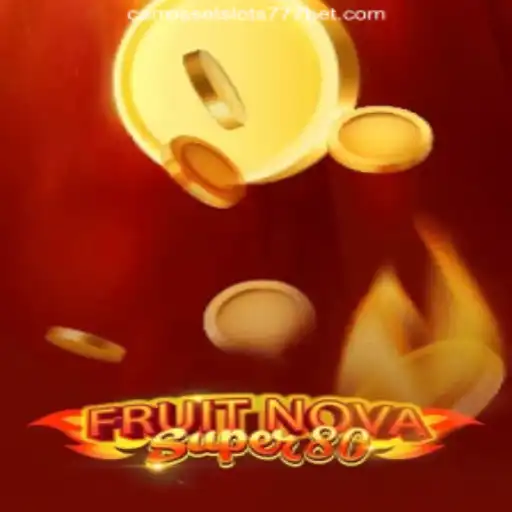 Exploring FruitNovaSuper80: A Dive into Online Casino Gaming